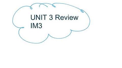 IM3 UNIT 3 review polynomials, complex