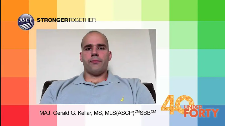 MAJ. Gerald G. Kellar, MS, MLS(ASCP)cmSBBcm  ASCP ...