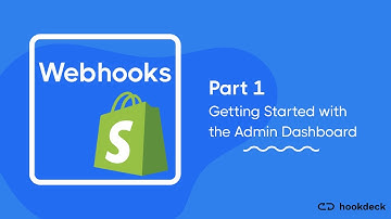 Getting Started with Shopify webhooks using the Shopify Admin