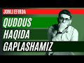 Quddus haqida gaplashamiz | @Abdukarim Mirzayev | JONLI EFIR