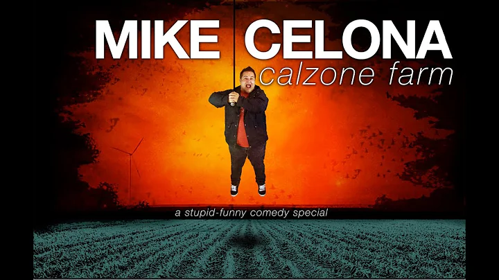 Mike Celona - Calzone Farm (Full Comedy Special)