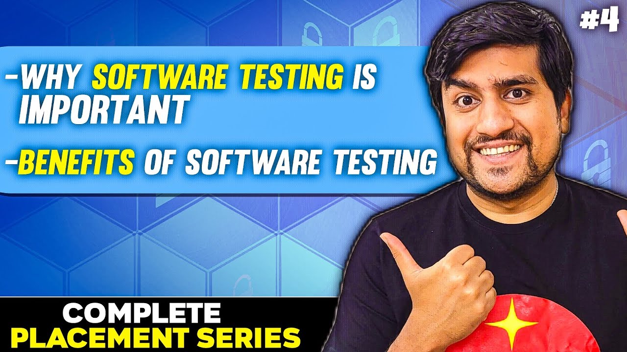 Lecture 4 Why Software Testing is Important & Its Benefits Job Ready Software Testing Course