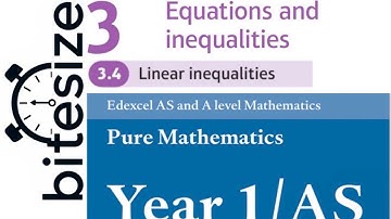 Edexcel Year 1/AS Pure Chapter 3.4 - Linear Inequalities (+ Set Notation) (Bitesize)