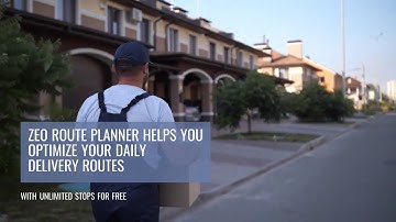 Delivering To Multiple Stops?Try Zeo Route Planner