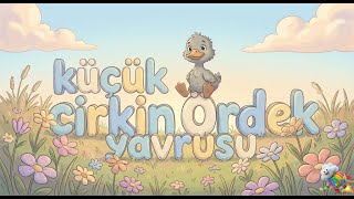 Çirkin Ördek Yavrusu 🦆 Özgün Çocuk Şarkısı Ve Masal Animasyonu