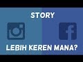 FITUR STORY FACEBOOK YANG LEBIH KEREN DAN VARIATIF DARI INSTAGRAM Mp3 Song