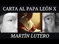 Martín Lutero - Carta al Papa Leon X (1520)
