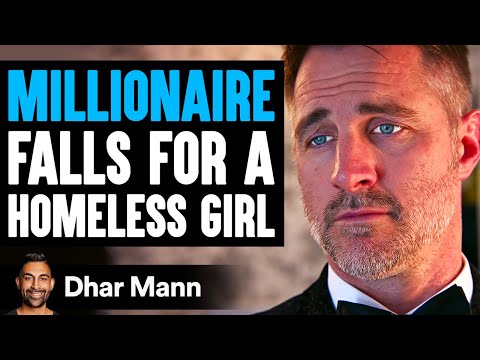 MILLIONAIRE Falls For HOMELESS GIRL, What Happens Next Is Shocking | Dhar Mann