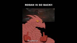 My fire boi Rodan RETURNS!!