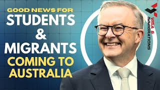 Exciting Update for International Students & Future Migrants ~ Latest Australia Immigration News