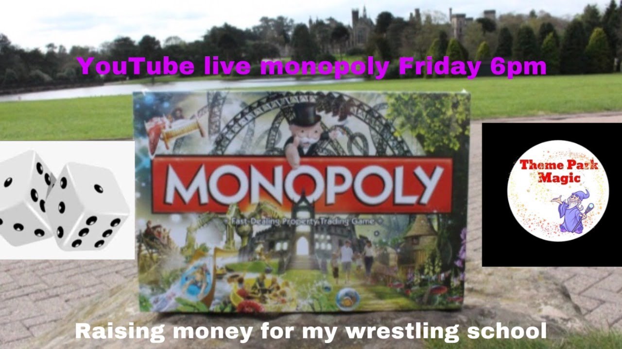 ALTON TOWERS MONOPOLY (FOR THE HOUSE OF PAIN WRESTLING GO FUND ME PAGE