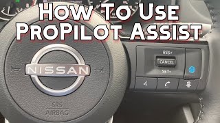 How To Use Nissan ProPilot Assist Intelligent Cruise Control and Lane Assist