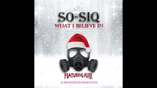 Download Lagu What I Believe In - So-S.I.Q (feat Aster) MP3