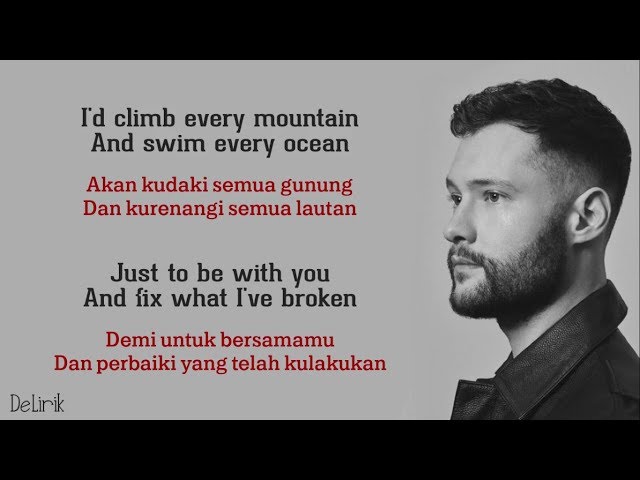 You Are The Reason - Calum Scott (Lyrics video dan terjemahan) class=