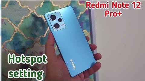 Hotspot Setting In Redmi Note 12 Pro Plus, How To Set Hotspot Password In Redmi Note 12 Pro