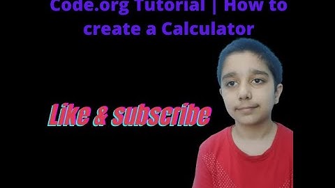 Code.org Basic course Tutorial | How to create a Calculator