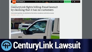 Famous Centurylink Tries the "We don't have any customers" Trick Net Worth