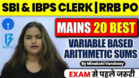 20 🔥Golden Mains Variable Based Arithmetic One Shot | SBI & IBPS Clerk Mains 2025 | RRB PO MAINS 