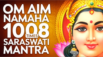 Om Aim Namaha 1008 Times | Saraswati Mantra for Wisdom, Learning & Speech Power
