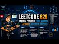 Maximum Product of Three Numbers | LeetCode 628 | C++ Solution with Explanation