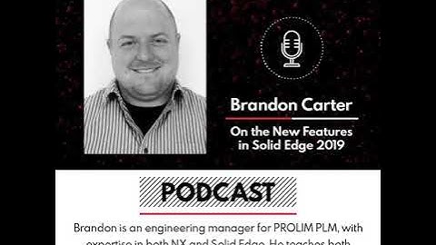 New Features in Solid Edge 2019 - PROLIM Podcast