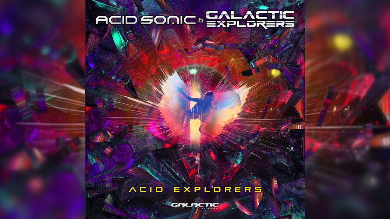 Obejrzyj Acid Sonic, Galactic Explorers - Acid Explorers (Original Mix) w YouTube Obejrzyj Acid Sonic, Galactic Explorers - Acid Explorers (Original Mix) w YouTube