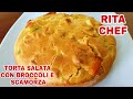 ⭐TORTA SALATA con BROCCOLI e SCAMORZA di RITA CHEF🥦Sfiziosa e Semplice da PREPARARE.