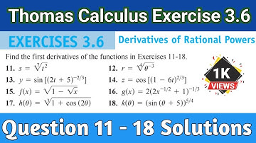 Thomas calculus exercise 3.6 question 11 - 18 solution | Derivative of Rational Powers