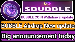 BUBBLE new update Free Airdrop Withdrawal Update BUBBLE COIN NEWS FREE TOKEN WITHDRAW PROCESS
