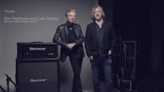 Video thumbnail of "Luke Morley & Ben Matthews - Thunder - Blackstar 10th Anniversary"