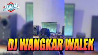 Dj Wangkar Walek - Oeteta Dalam - Ay Kaja 2025