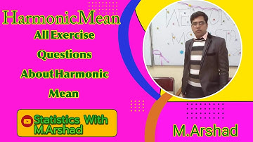 11th class statistics Harmonic Mean All Exercise Questions for Ungrouped and Grouped data