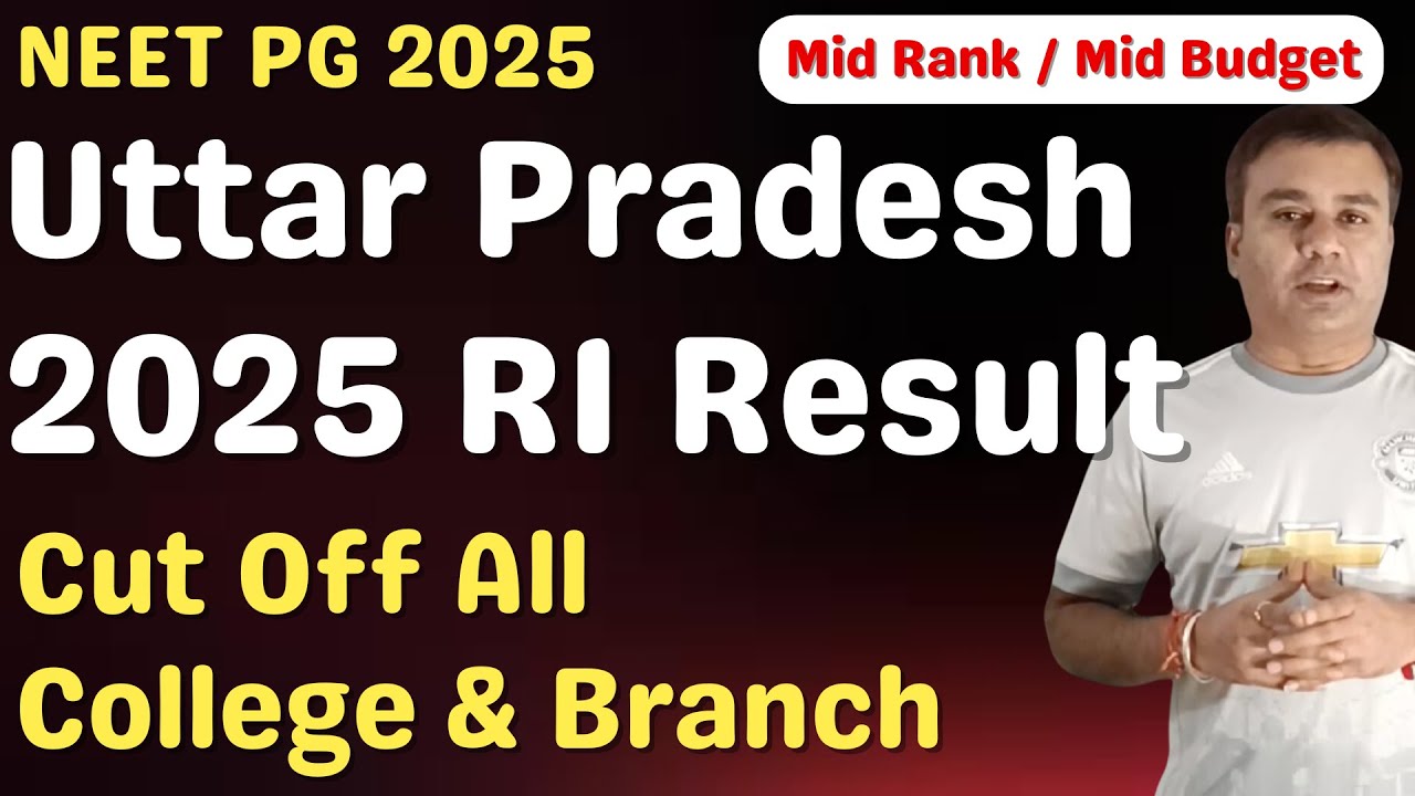 NEET PG 2025 🔥 UTTAR PRADESH 🔥 ROUND 1 🔥 RESULT 🔥 CUT OFF R1 🔥 ALL COLLEGE & BRANCHES 🔥