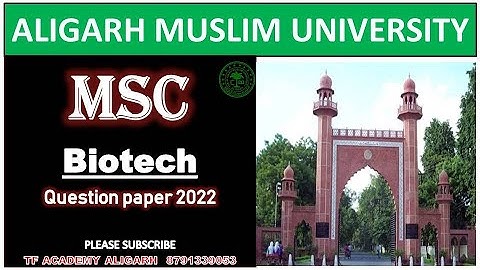 AMU MSc Biotechnology question paper 2022 II AMU MSc Biotechnology paper 2022 II MSc biotechnology
