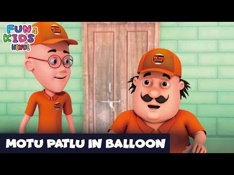 Motu Patlu In Balloon | Motu Patlu In Balloon | Motu Patlu | Motu Patlu Hindi Ep | #Fun4KidsHindi