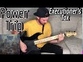 Power Trip - Executioner’s Tax (Swing Of The Axe) (Guitar Cover w/ Tabs & Backing Track)