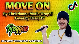 Ultimate Reggae Version: Move On by Lexpraa Stylah and Elias J Tv  | Junier Reggae