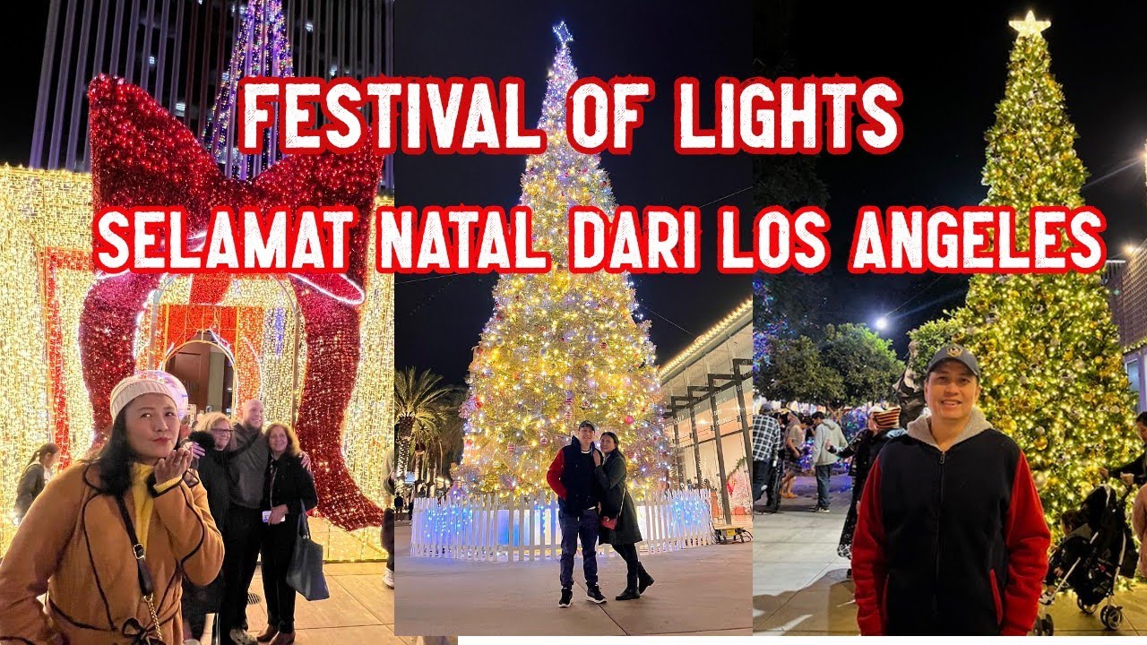 FESTIVAL LAMPU NATAL DI LOS ANGELES