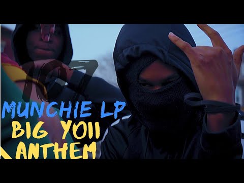 107Munchie LP BIG YOII Anthem Official Music Video 
