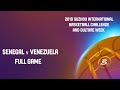 Senegal vs Venezuela - Full Game - Suzhou International Basketball Challenge and Culture Week 2019