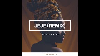 Timba Jd - Jeje (Remix) || تيمبا - جي جي ريمكس