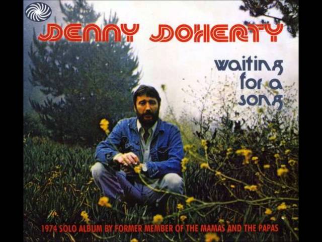 Denny Doherty - Youll Never Know
