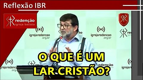Como deve ser o lar?