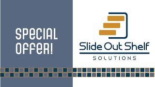 Slide Out Shelf Solutions Special Offer | Wichita, KS