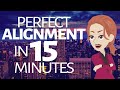 Abraham Hicks ~ 15 Minutes to reach Perfect State of Alignment