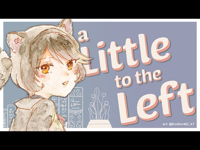 【A LITTLE TO THE LEFT】puzzles and *satisfaction*【NIJISANJI | Hyona Elatiora】のサムネイル