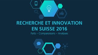 Recherche Et Innovation En Suisse 2016