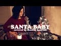 Santa Baby (Cover) by Daniela Andrade