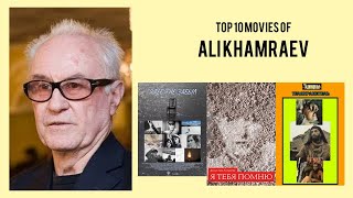 Ali Khamraev Top Movies By Ali Khamraev Movies Directed By Ali Khamraev