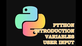 PYTHON INTRO, PRINT, VARIABLE, USER INPUT (BISAYA)